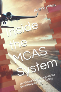 Inside the MCAS System