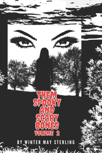Them Spooky and Scary Bones