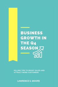 Business Growth in the Q4 Season