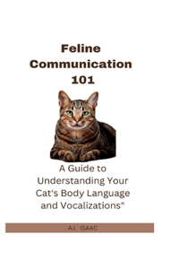 Feline Communication 101