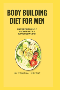 Body Building Diet for Men