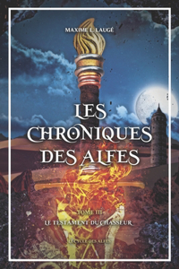 Les Chroniques des Alfes Volume III