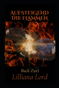 Aufsteigend Die Flammen