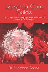 Leukemia Cure Guide