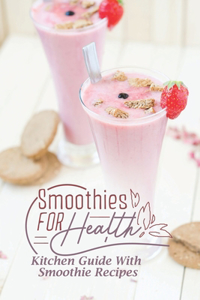 Smoothies For Health