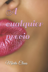 A cualquier precio