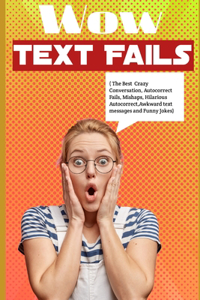 Wow Text Fails