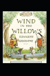 The Wind in the Willows Annotated