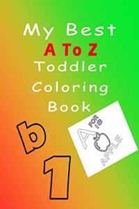 My Best A To Z Toddler Coloring Book