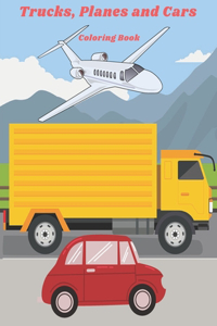 Trucks, Planes and Cars Coloring Book