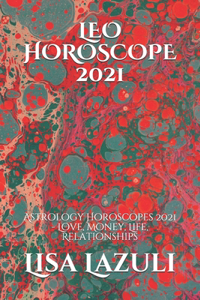 Leo Horoscope 2021