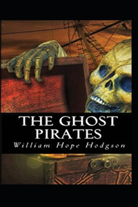 The Ghost Pirates Annotated