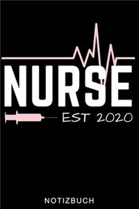Nurse Est 2020 Notizbuch