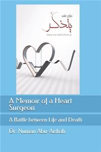 A Memoir of a Heart Surgeon