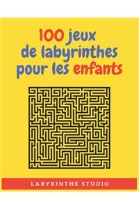 100 Jeux De Labyrinthes Pour Les Enfants