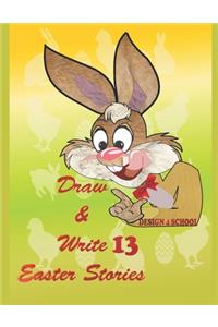 Draw & Write 13 Easter Stories