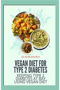 Vegan Diet for Type 2 Diabetes