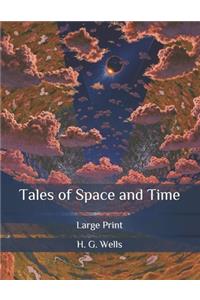 Tales of Space and Time
