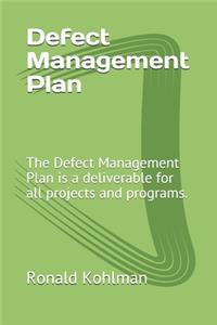 Defect Management Plan