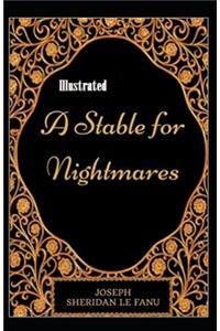 A Stable for Nightmares Illustrated