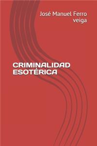 Criminalidad Esotérica