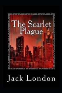 The Scarlet Plague Illustrated