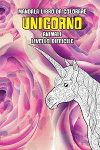 Mandala Libro da colorare - Livello difficile - Animali - Unicorno