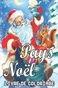 Pays Noël Livre de Coloriage