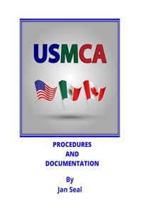 USMCA Procedures and Documentation