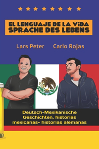 El Lenguaje de la Vida - Sprache des Lebens