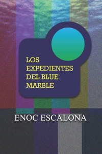 Expedientes del Blue Marble