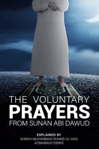 Voluntary Prayers-From Sunan ABI Dawud