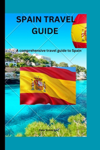 Spain Travel Guide