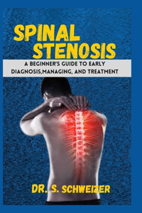 Spinal stenosis