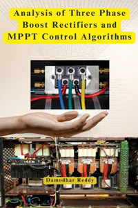 Analysis of Three Phase Boost Rectifiers and MPPT Control Algorithms