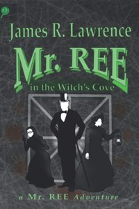 Mr. REE in the Witch's Cove