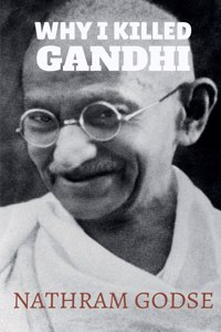 Why I Killed Gandhi