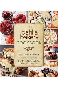 The Dahlia Bakery Cookbook