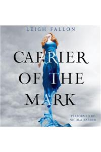 Carrier of the Mark
