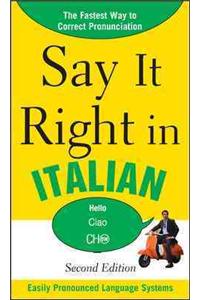 Say It Right in Italian: Easily Pronounced Language Systems