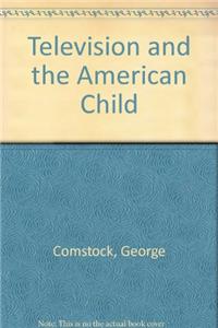 Television and the American Child