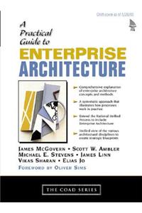 A Practical Guide to Enterprise Architecture