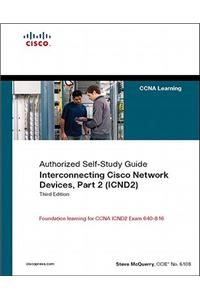 Interconnecting Cisco Network Devices, Part 2 (Icnd2)