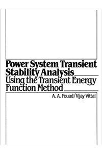 Power System Transient Stability Analysis Using the Transient Energy Function Method