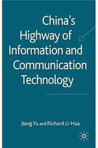 China's Highway of Information and Communication Technology