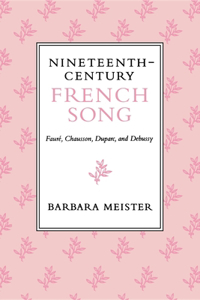 Nineteenth-Century French Song