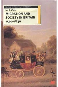 Migration and Society in Britain 1550-1830