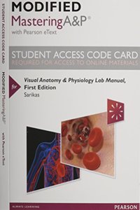 Modified Mastering A&p with Pearson Etext -- Standalone Access Card -- For Visual Anatomy & Physiology Lab Manual