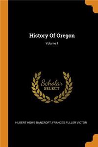 History of Oregon; Volume 1