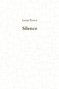 Silence